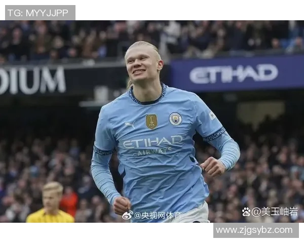 哈兰德打破纪录引领新时代足球风潮成为全球瞩目的超级球星 哈兰德打破纪录引领新时代足球风潮成为全球瞩目的超级球星